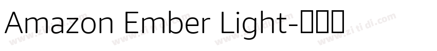 Amazon Ember Light字体转换